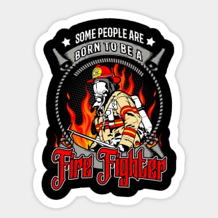 Born To Be A Firefighter Fire Brigade Sticker